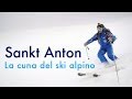 Sankt Anton, la cuna del ski alpino - Destinos