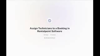 Assign Technicians to a Confirmed booking in RentalPoint Software
