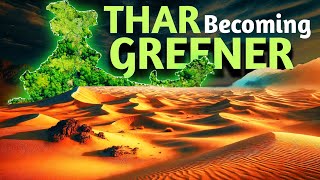 India's THAR desert is becoming Greener which is bad for India