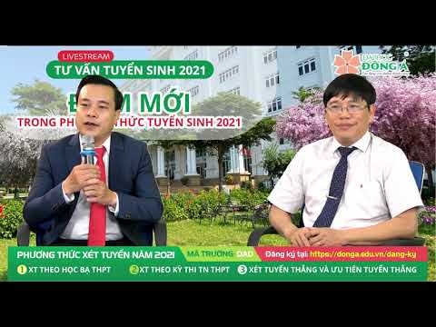 Đại học Đông Á | Livestream số 1: Điểm mới tuyển sinh 2021 - youtube