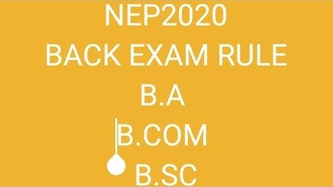 NEP 2020 Ba Bcom Bsc  back rule