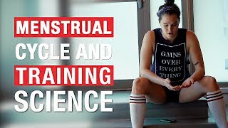 Menstrual Cycle and Training Science Explained (were not just little men)