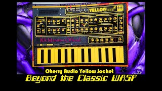 Cherry Audio Yellow Jacket Beyond the Classic WASP VST Virtual Synthesizer Rik Marston