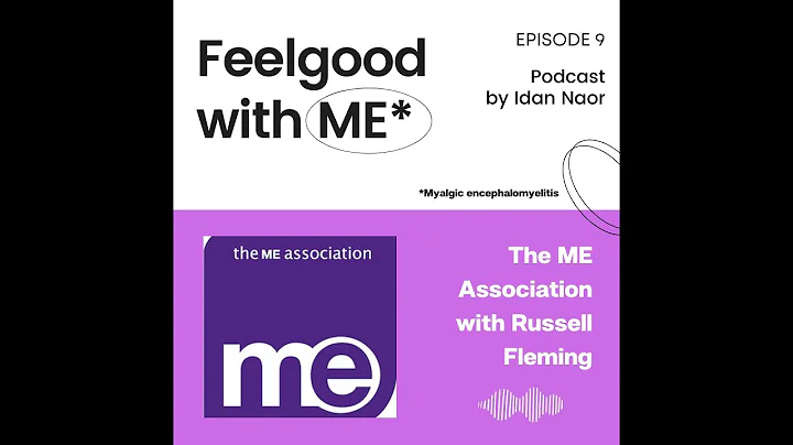 The ME Association with Russell Fleming