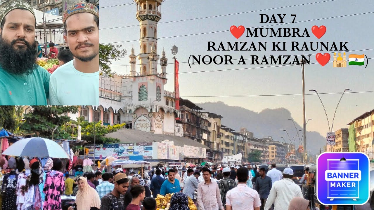 DAY 7❤️ MUMBRA RAMZAN KI RAUNAK ❤️ (NOOR A RAMZAN ❤️🕌🇮🇳❤️) MUMBRA RAMZAN MARKET FULL TOUR