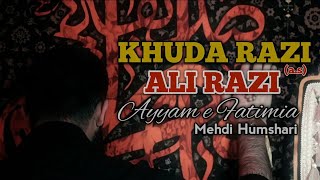 Ayyam E Fatimiya (2022) | Khuda Razi Ali (a.s) Razi