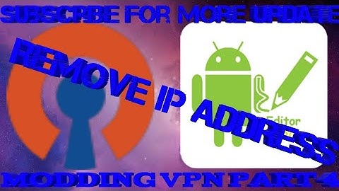 MODDING VPN PART 4 (REMOVE IP ADDRESS)