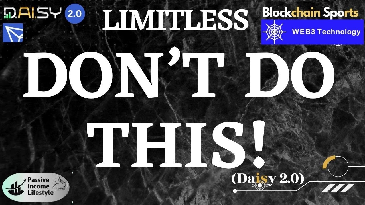 Daisy 2.0 Limitless - Don't do this.