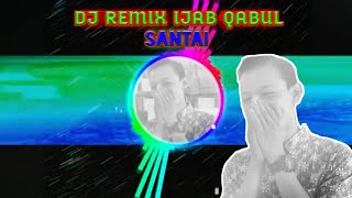 DJ REMIX IJAB KABUL AUTO MANTUL FULL BASS 2020