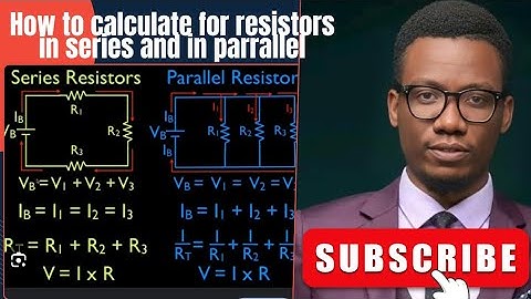 How to calculate for resistors in series and in parallel 😲 so easy ( simple d.c circuit part 2)