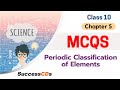 Class 10 Science Chapter 5 Periodic Classification of Elements MCQs | CBSE Class 10 Chemistry MCQs