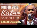Madhava prabhu kirtan  session 1 of 3  iskcon chowpatty  3 feb 2018