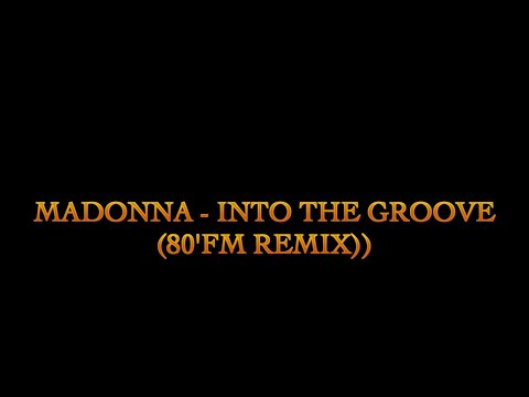 番外編！Madonna Into The Groove （リミックス - 80'S factory