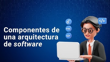 Componentes de una arquitectura de software