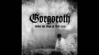 Gorgoroth - The Rite of Infernal Invocation