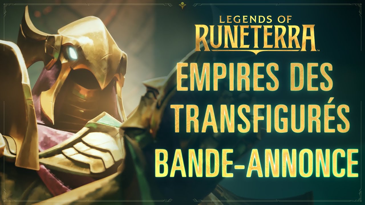 Nouvelle extension : Empires des Transfigurés | Legends of Runeterra