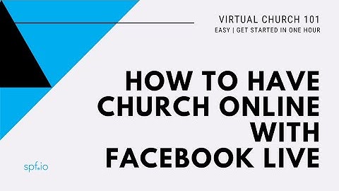EASY | How to Have Church Online on Facebook Live