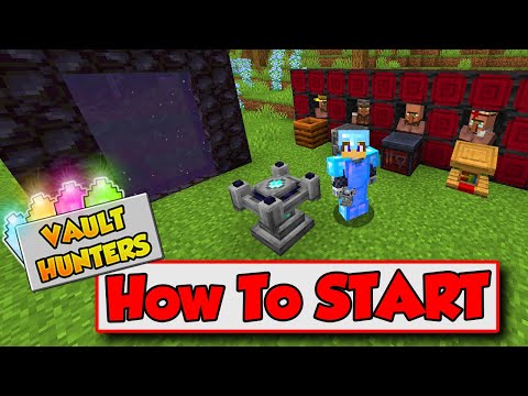 How To Get Started In Vault Hunters ?