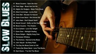 Best Blues Songs Of All Time - Relaxing Jazz Blues Guitar - Blues Music Best Songs #slowblues