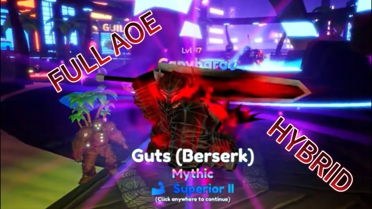 Anime Adventures Guts berserk evo showcase ( FULL AOE AND HYBRID!)