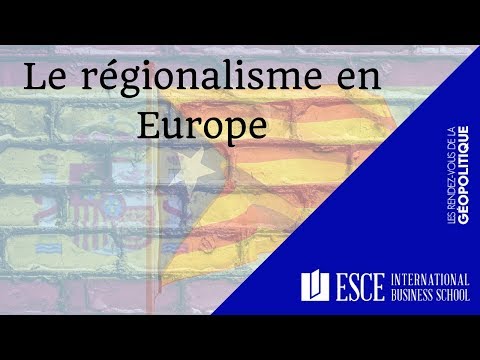 Le régionalisme en Europe