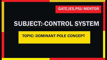 Control System: Dominant Pole Concept | For GATE | ESE
