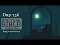 Day 256 of 365 Bible Reading Plan | KJV Holy Bible Audio - Calm and Soothing Male Voice Narration