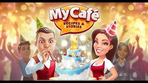 My Cafe: How To Level Up Fast In My Cafe | How To Play My Cafe New Levels - 1