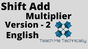 7- Shift Add Multiplier Version 2 | Computer Architecture and Organization Lectures | Shift Add MUL