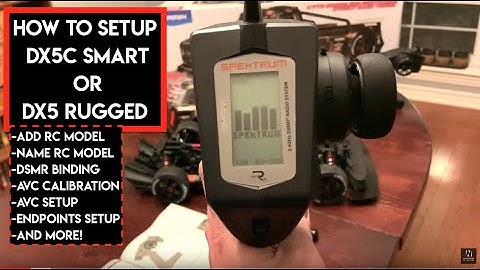 Spektrum DX5C Smart or DX5 Rugged Setup a new RC model with AVC - Netcruzer RC