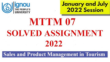 MTTM 07 Solved Assignment 2022-23 II MTTM 07 Latest Assignments