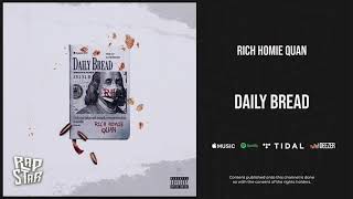 Rich Homie Quan - Daily Bread (432Hz)