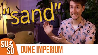 Dune: Imperium Review - A SU&SD Dust-Up