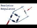 Make a Resistor Regulator, Simple Electronic Project