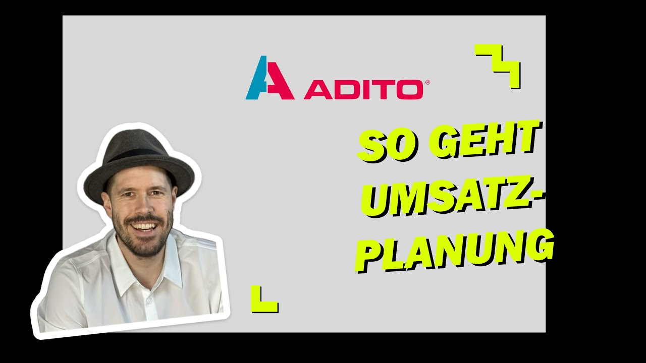 Umsatzplanung in ADITO leicht gemacht | 3 einfache Wege für mehr Überblick