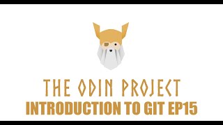 The Odin Project Foundations Introduction to Git Episode 15