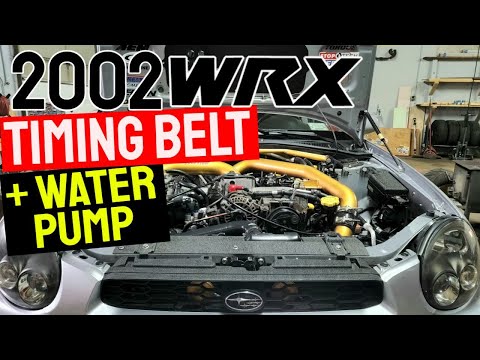 My 2002 WRX Gets New Timing Belt and Waterpump + Extras (DIY Walkthrough)