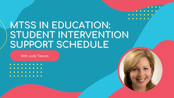 MTSS in Education | Student Intervention Support Schedule