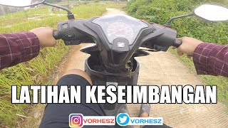 CARA BELAJAR MOTOR MATIC TANPA BISA NAIK SEPEDA - KESEIMBANGAN