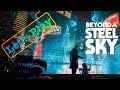 Beyond A Steel Sky - Let&#39;s Play - Deutsch