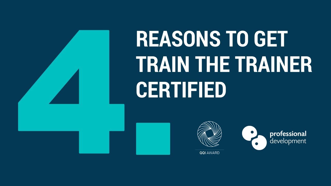 4 Reasons to Get Train The Trainer Certified - YouTube