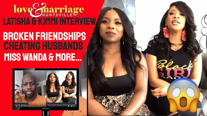 Kimmi Scott & Latisha Scott Interview, Love & Marr...