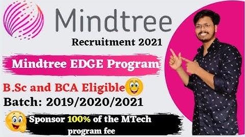 😍Mindtree Recruitment 2021| Off-Campus 2021| B.Sc/BCA Eligible| EDGE Program| 100% Free| Latest Jobs