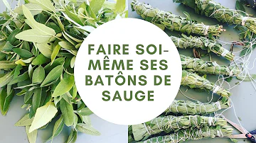 Comment fabriquer un bâton de sauge ?