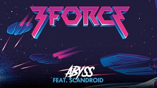 [Klayton Presents] 3Force - Abyss (Feat. Scandroid)