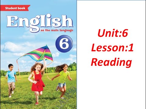 Yeni 6-cı sinif İngilis dili.Unit 6.Lesson:Reading (səh 96,97)