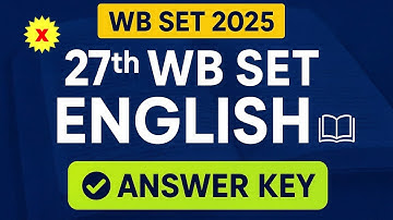 27th WB SET 2025 English Answer Key