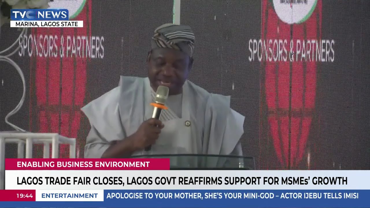Lagos Trade Fair Closes, Lagos Government Reaffirms Support For MSMEs' Growth