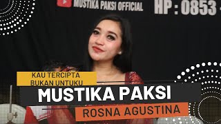 Kau Tercipta Bukan Untuku Cover Rosna Agustina (LIVE SHOW Legokjawa Cimerak Pangandaran)