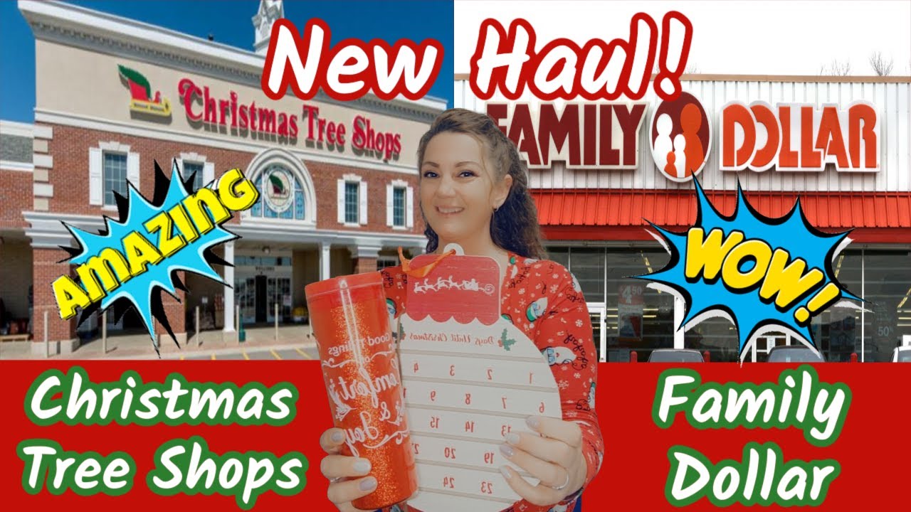 INCREDIBLE Finds at FAMILY DOLLAR and CHRISTMAS TREE SHOPS!!! YouTube